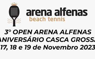 3° Open Arena Alfenas – Aniversário Casca Grossa
