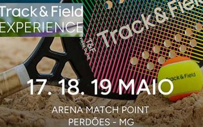 16/05: 1° Track & Field Experience – Arena Match Point – Perdões MG
