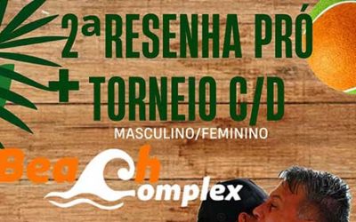 2ª Resenha Pro – Beach Complex