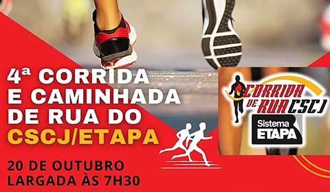 4ª Corrida e Caminha do CSCJ/ETAPA