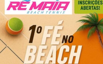 11/04: 1º Fé no Beach – Re Maia Beach Tennis